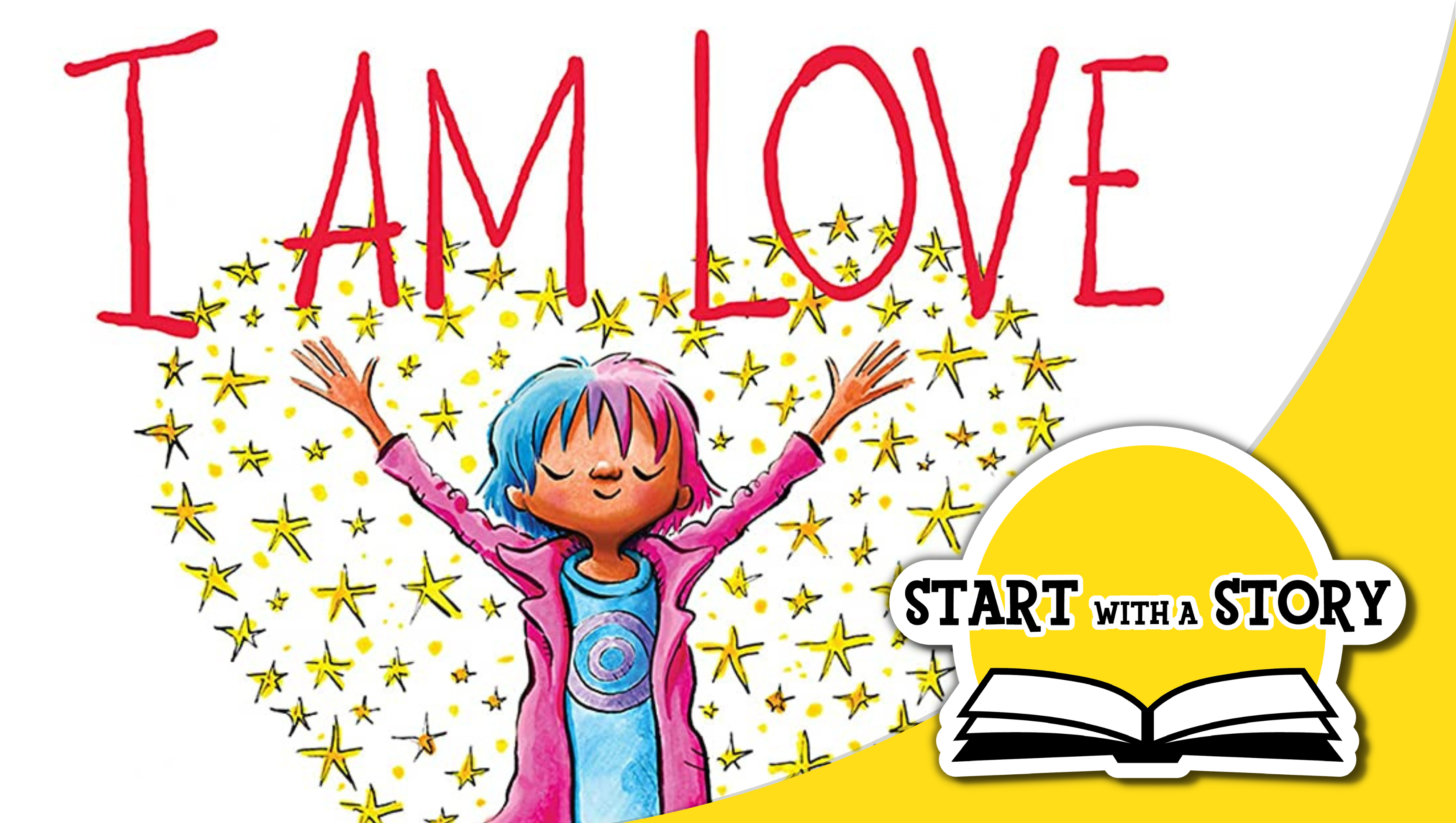 Start With a Story I Am Love Overview