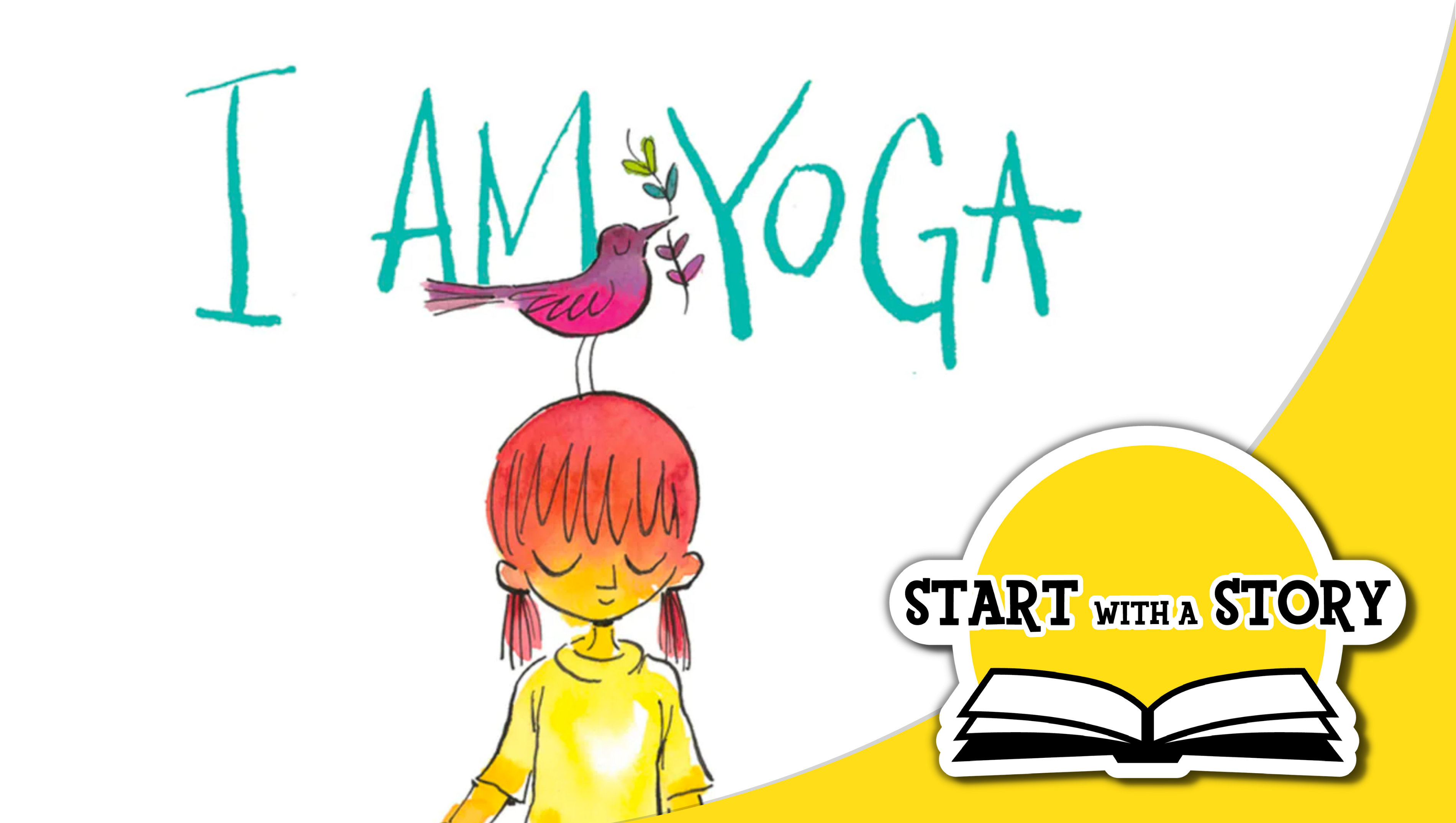 Start With a Story I Am Yoga Overview