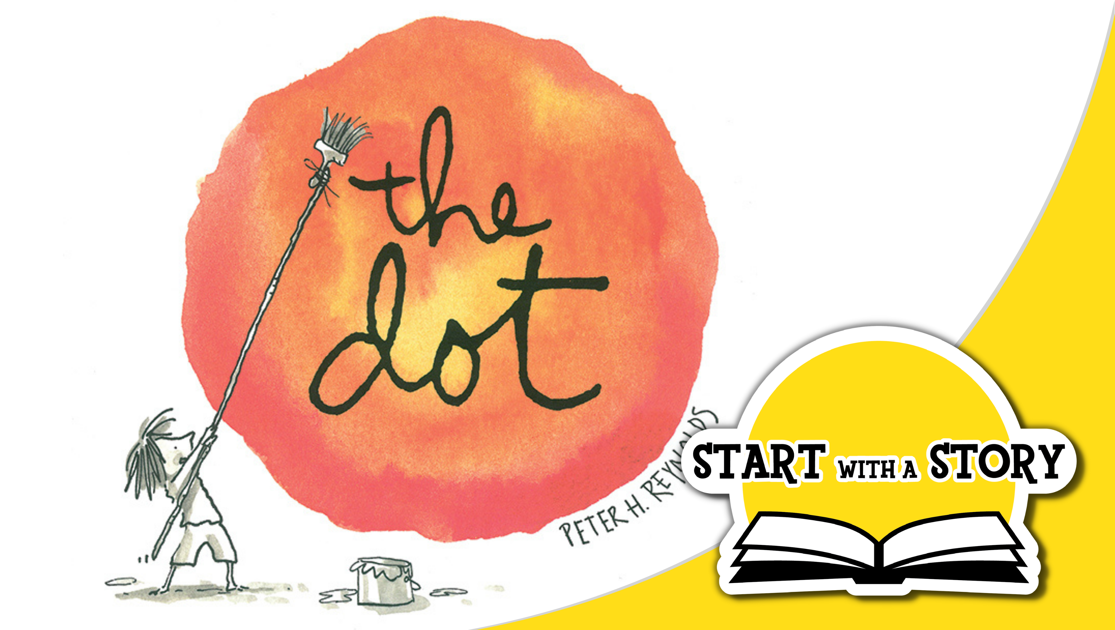 Start With a Story The Dot Overview