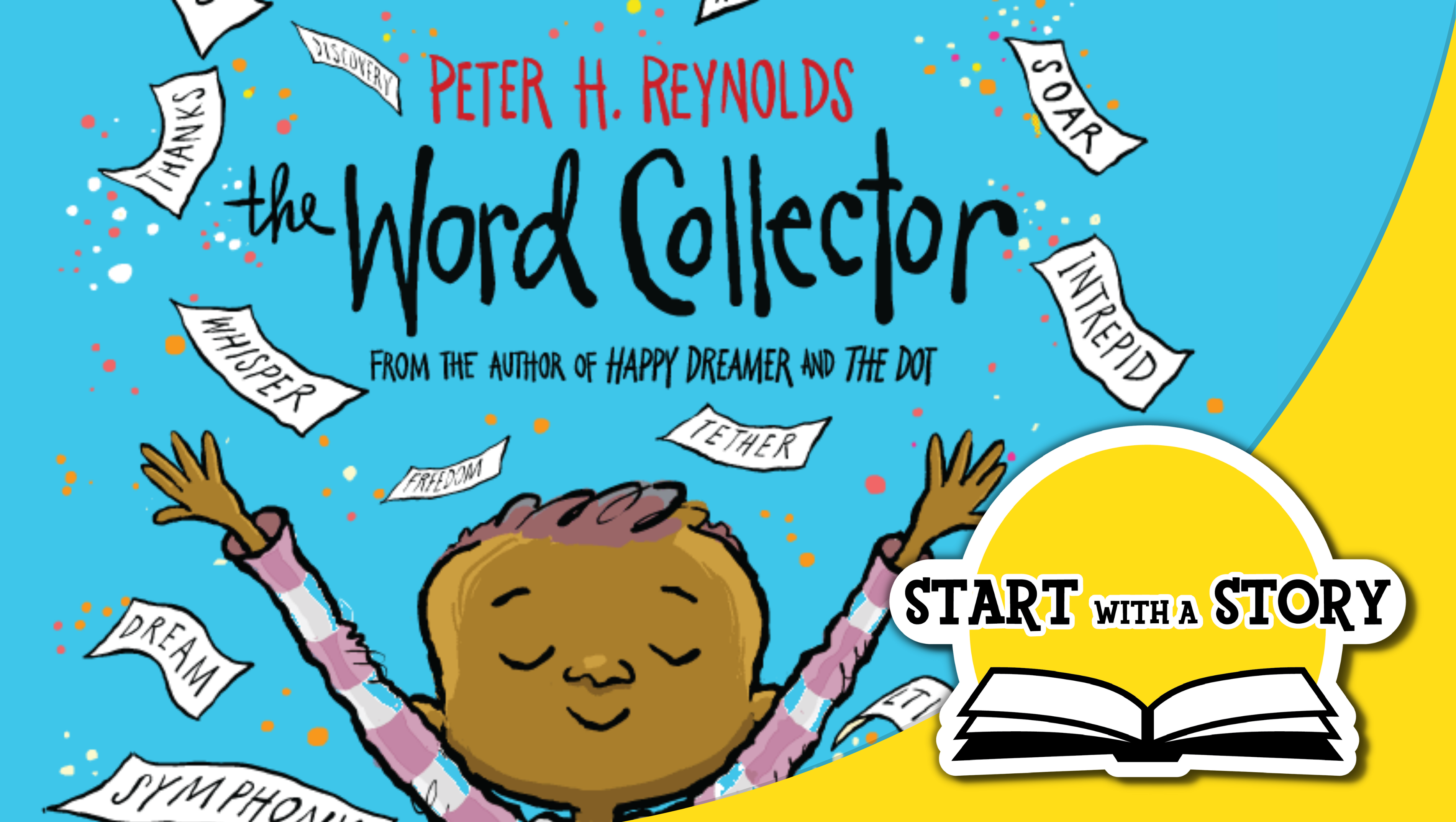 Start with a Story The Word Collector Overview